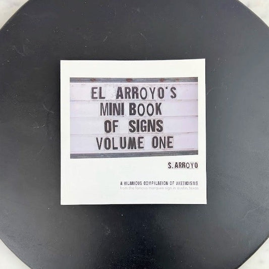 El Arroyo Mini Book of Signs Volume One Books in Default Title at Wrapsody