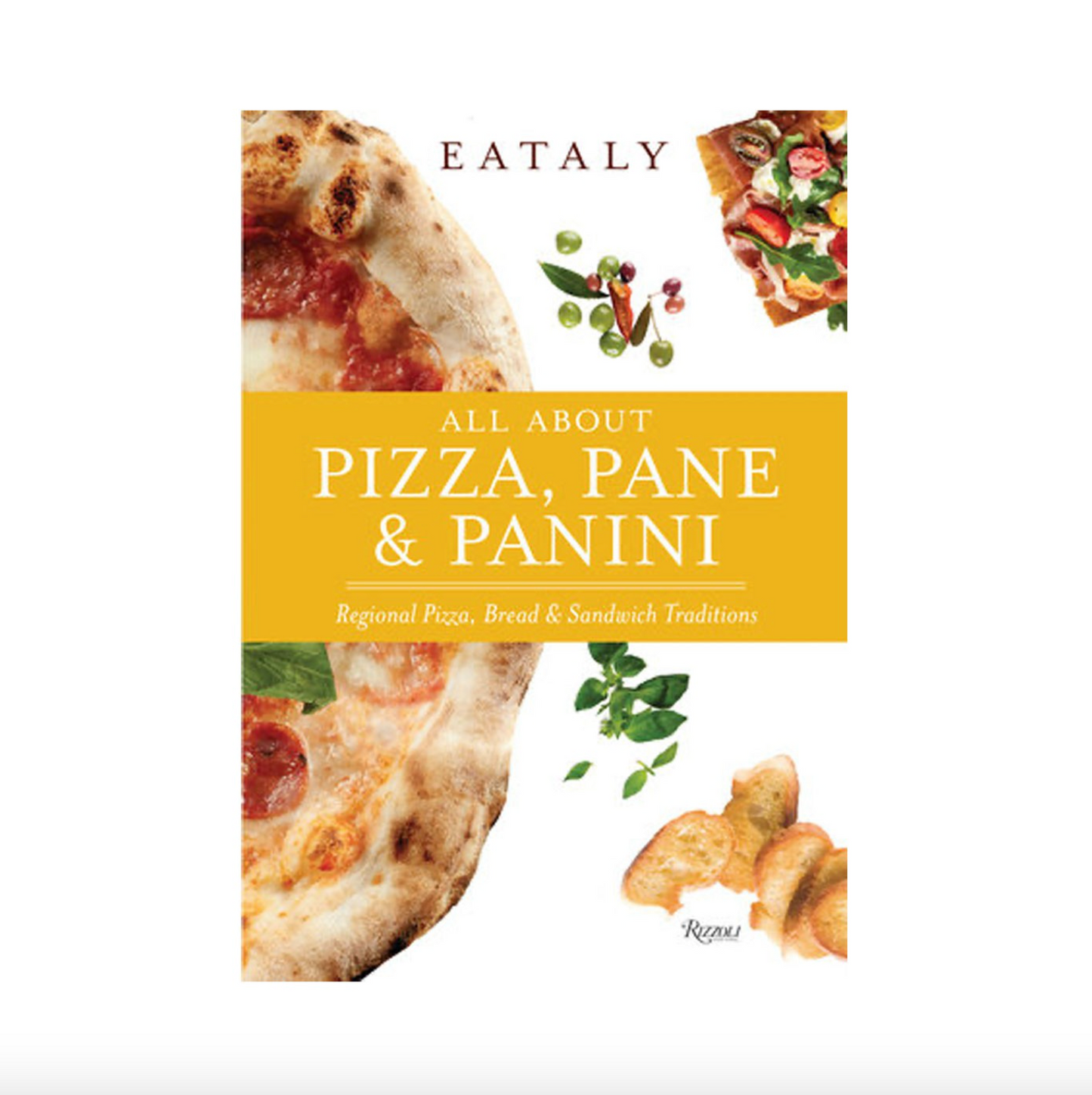 Eataly Pizza Pane Panini Cookbook Cookbook in Default Title at Wrapsody